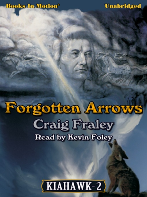 Title details for Forgotten Arrows by Craig Fraley - Available